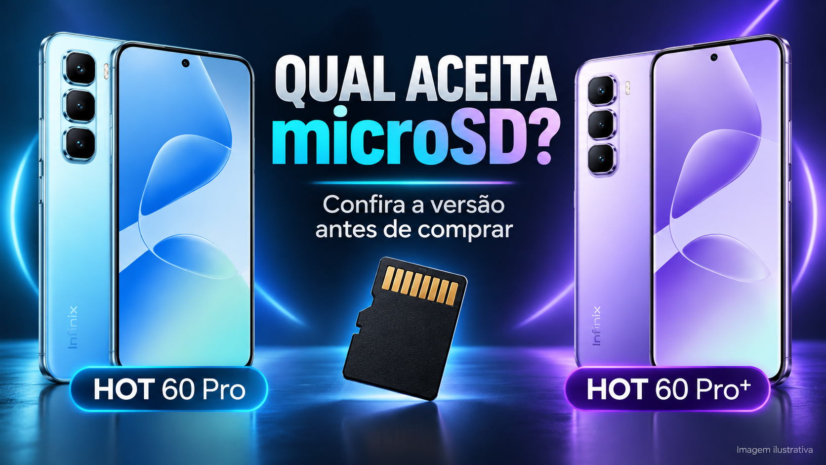 Infinix HOT 60 Pro ou Pro+: qual aceita cartão microSD?