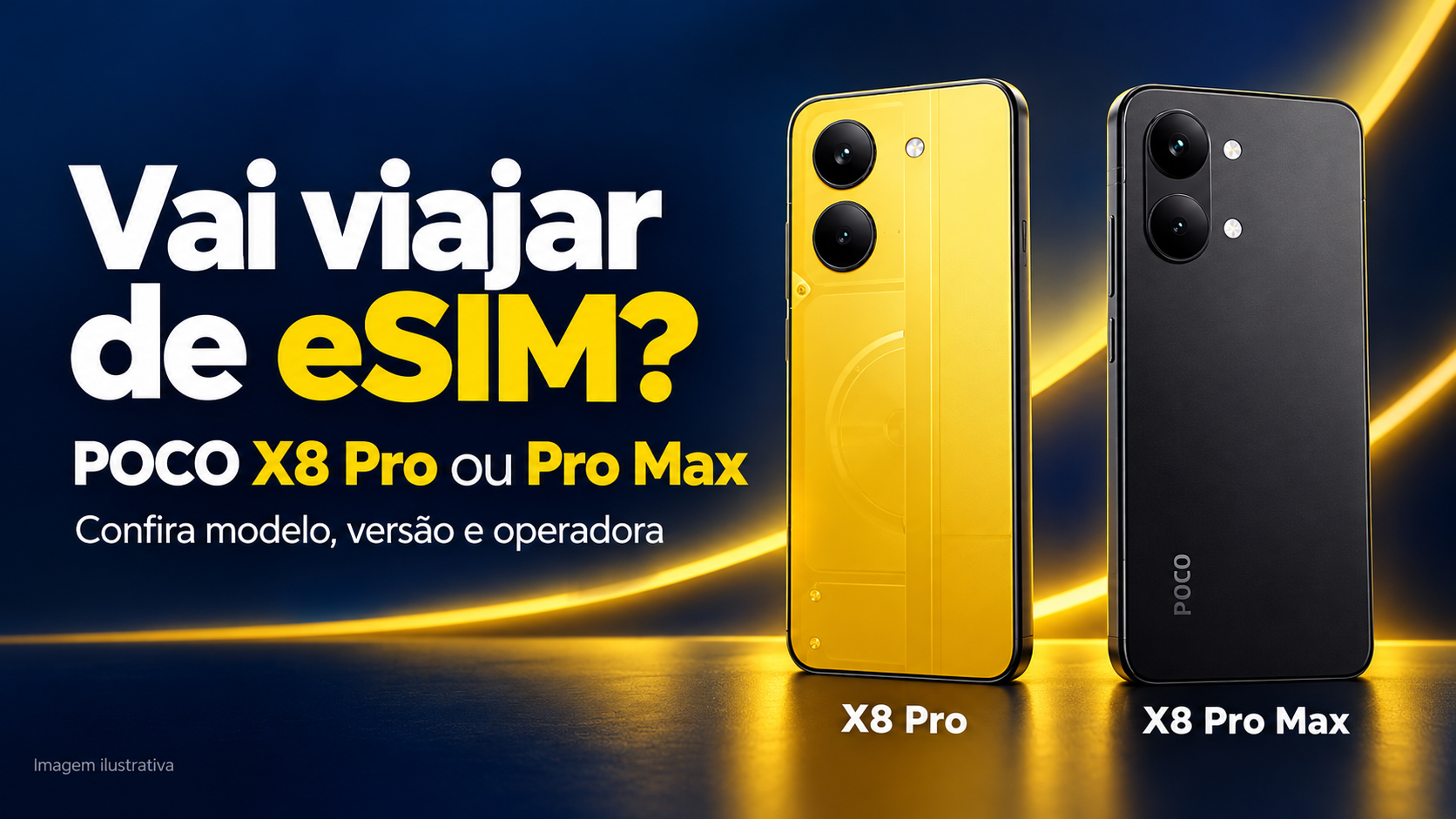 POCO X8 Pro ou Pro Max: o eSIM muda a escolha para viajar?